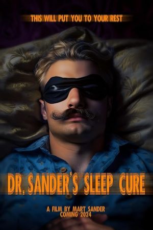 Dr. Sander’s Sleep Cure (2024) Hindi Dubbed & English [Dual Audio] WEB-DL 1080p 720p 480p | Filmyzilla 2025 – Fillmyzilla.org