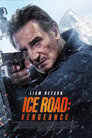 Ice Road: Vengeance (2025) Hindi Dubbed (DD 5.1) & English [Dual Audio] WEB-DL 4K 2160p 1080p 720p 480p HD | Filmyzilla 2025 – Fillmyzilla.org